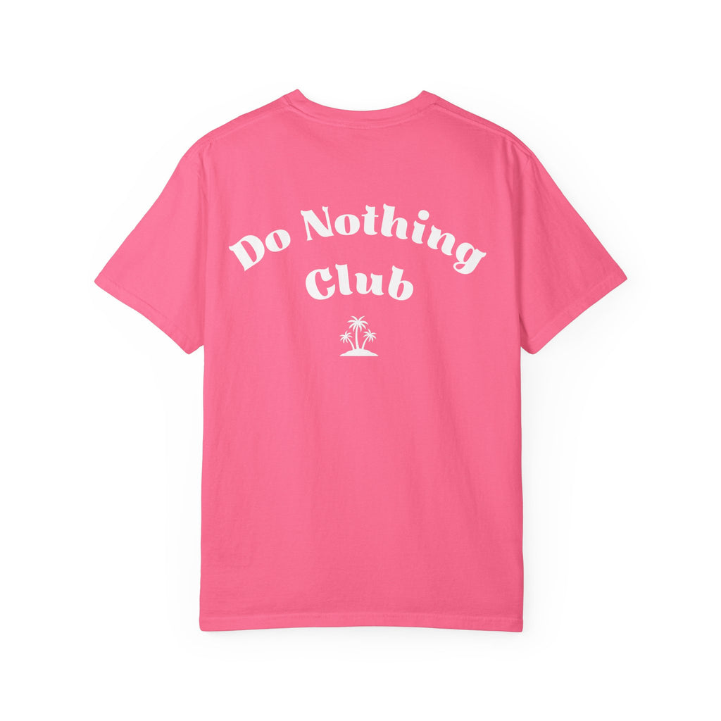 Do Nothing Club T-Shirt