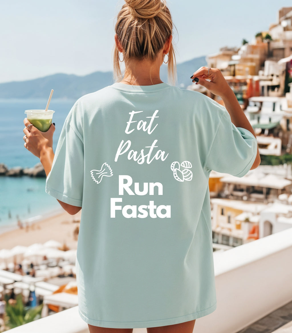 Eat Pasta Run Fasta T-Shirt