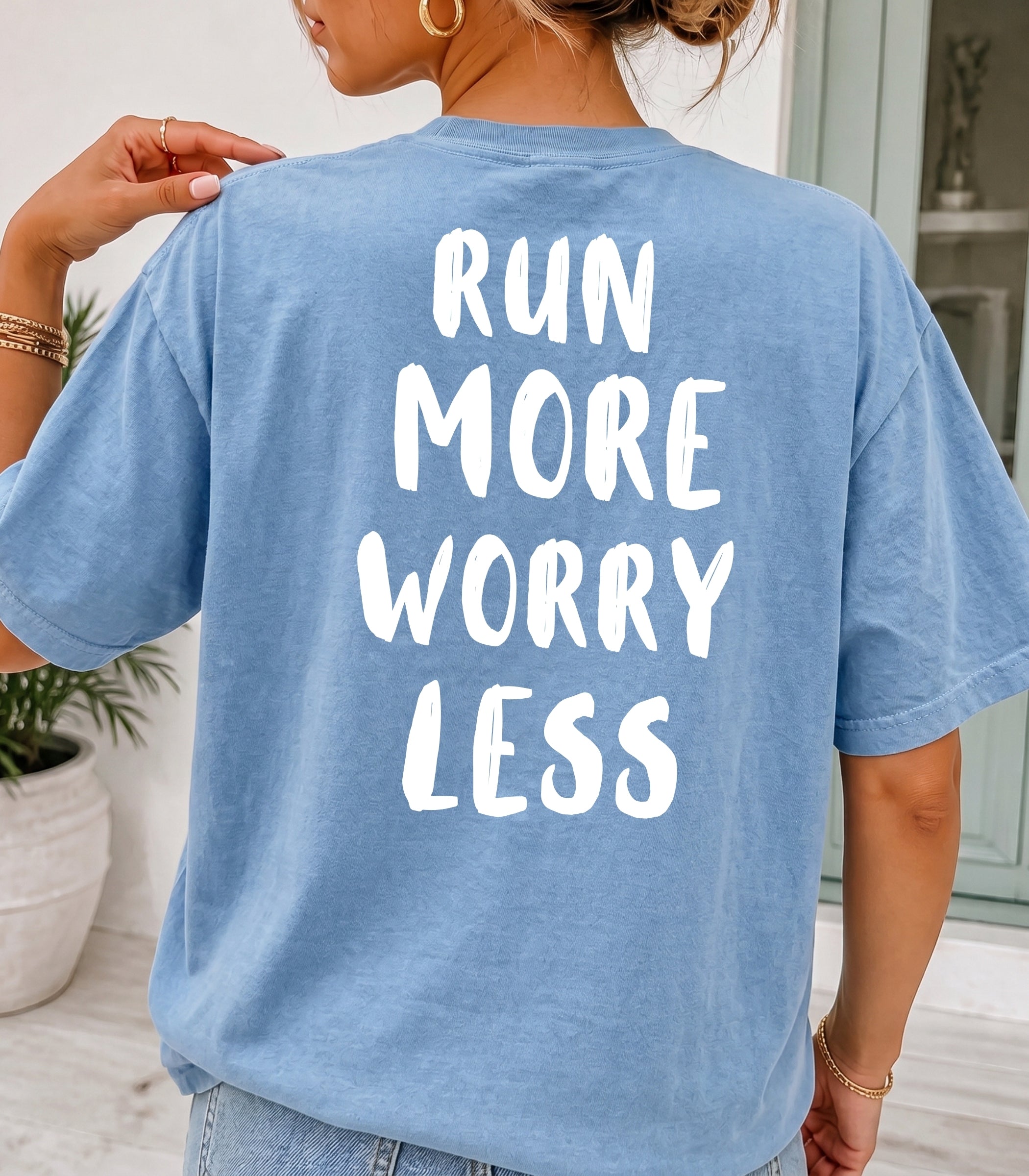 Run More Worry Less T-Shirt
