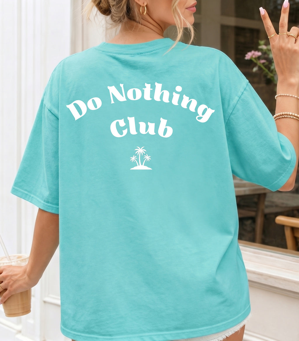 Do Nothing Club T-Shirt