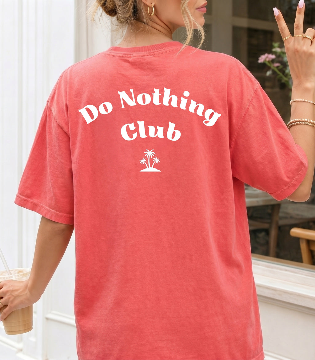 Do Nothing Club T-Shirt