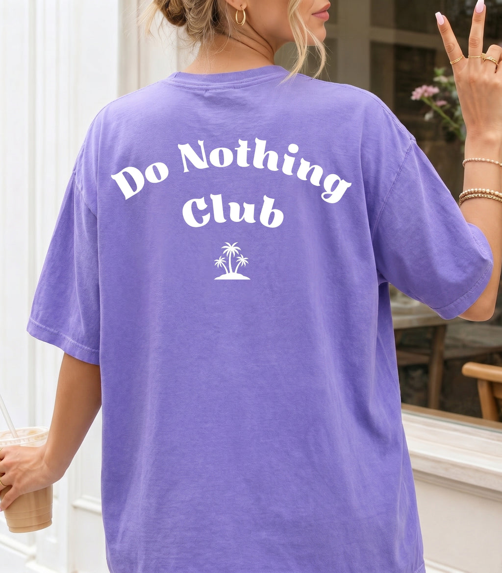 Do Nothing Club T-Shirt