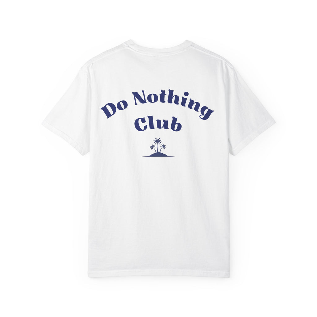 Do Nothing Club T-Shirt