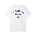 Do Nothing Club T-Shirt