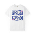 House Music T-Shirt