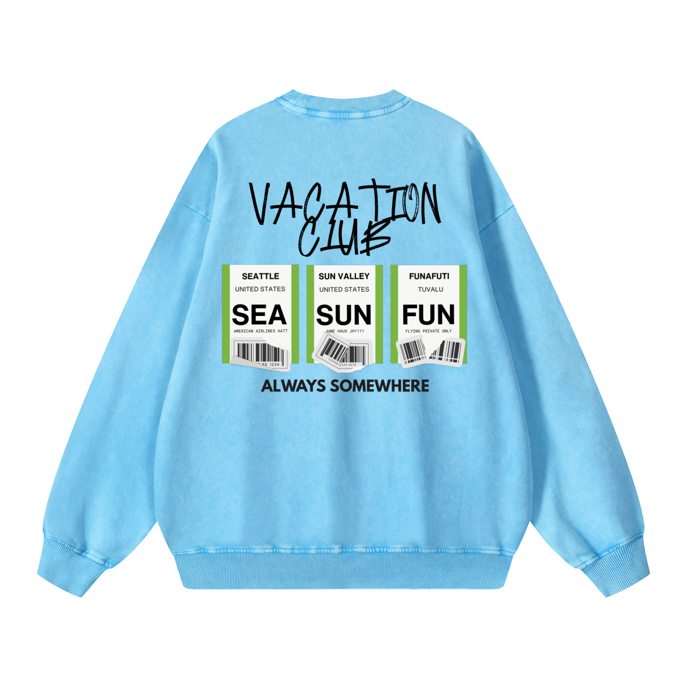 Always Somewhere Washed Sweatshirt